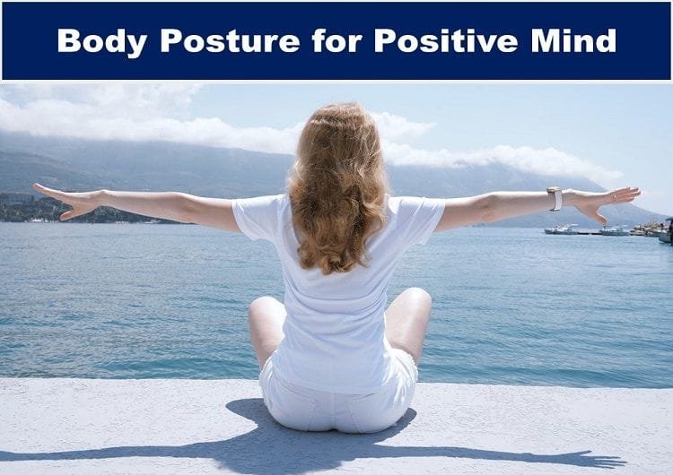 Good Body Posture as a Tool for Positive Mind 3 good-body-posture-for-positive-mind
