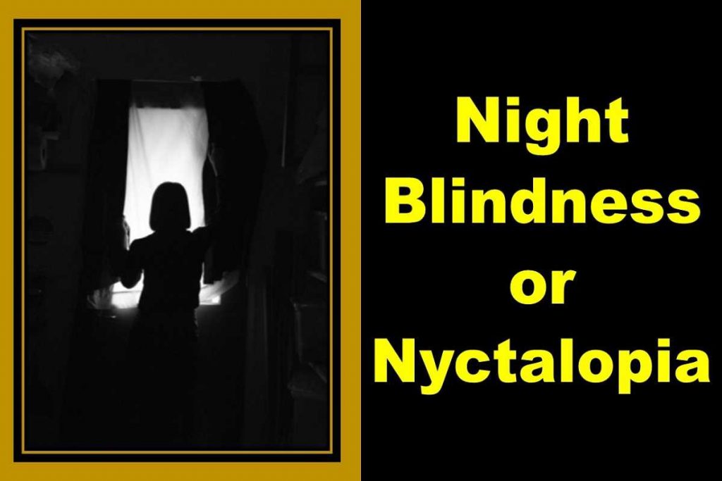 night-blindness-nyctalopia-causes-symptoms-treatment